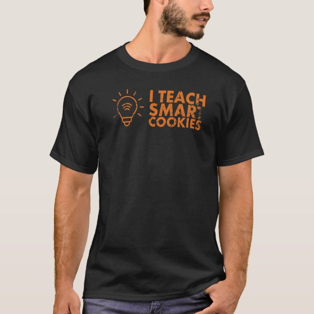 Camiseta Enseño Cookies Inteligentes Para El Profesor De Ja (Anverso)