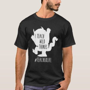 Camiseta Enseño Cosas Salvajes Profesores De La Vida Hombre