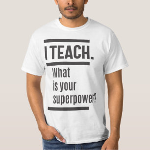 Camiseta Enseño. ¿Cuál es su superpoder?