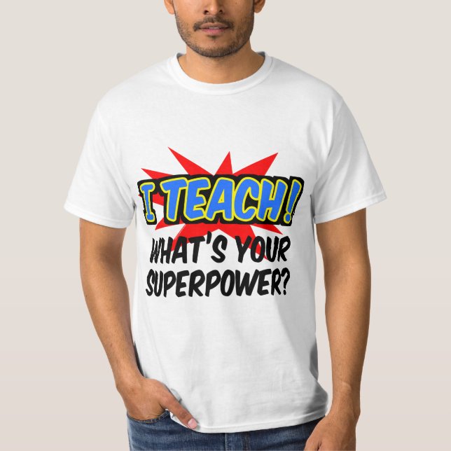 Camiseta Enseño cuál es tu superhéroe maestro (Anverso)