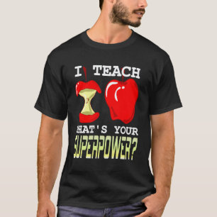 Camiseta Enseño ¿Cuál es tu Superpoder Empoderamiento para