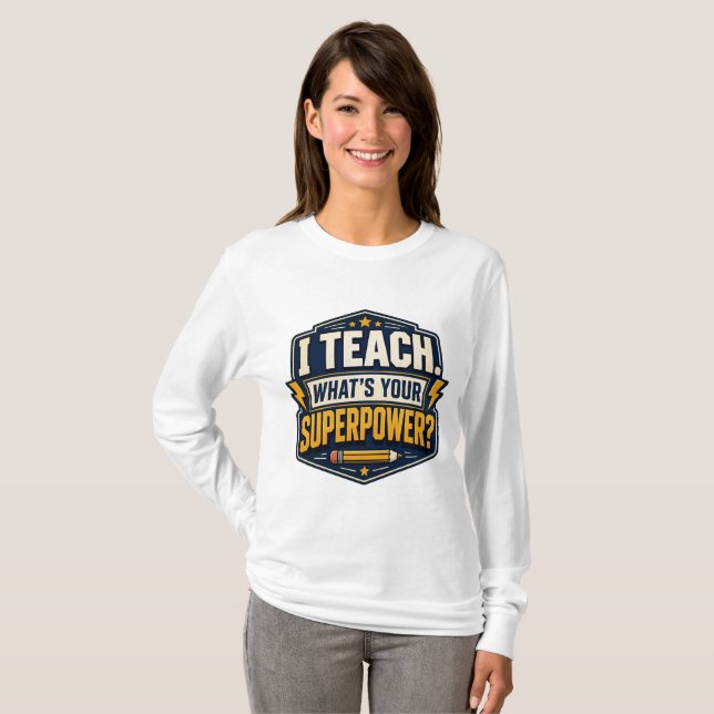Camiseta Enseño ¿Cuál es tu Superpoder Profesor (Anverso completo)