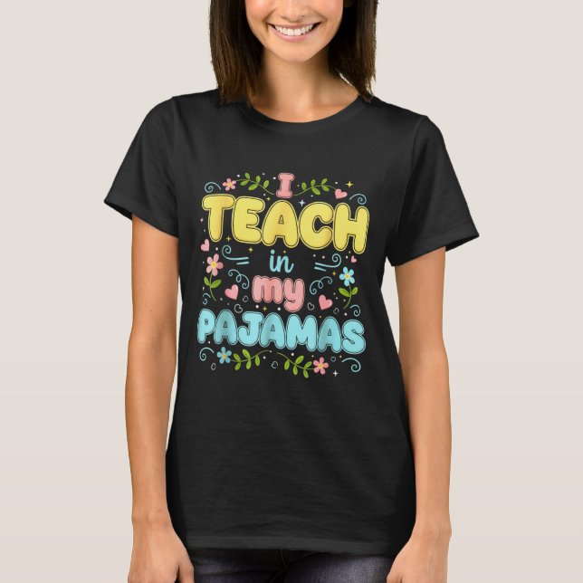 Camiseta Enseño en mis pijamas divertido profesor virtual e (Anverso)