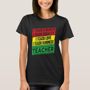 Camiseta Enseño Fortaleza Igualdad Amor Amor Amabilidad Pro