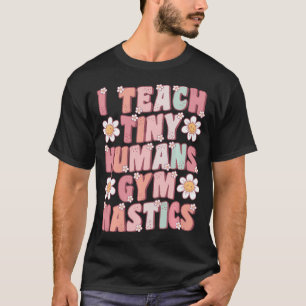 Camiseta Enseño Gimnasia a Humanos Pequeños Entrenador Retr
