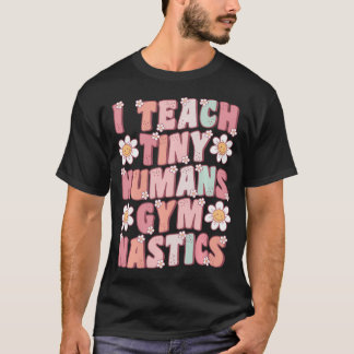 Camiseta Enseño Gimnasia a Humanos Pequeños Entrenador Retr