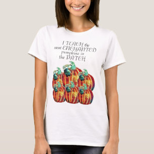 Camiseta Enseño las calabazas más ENCANTADAS en el parche
