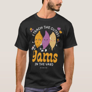 Camiseta Enseño Los YAMS MÁS CORTOS EN LOS JARDINES