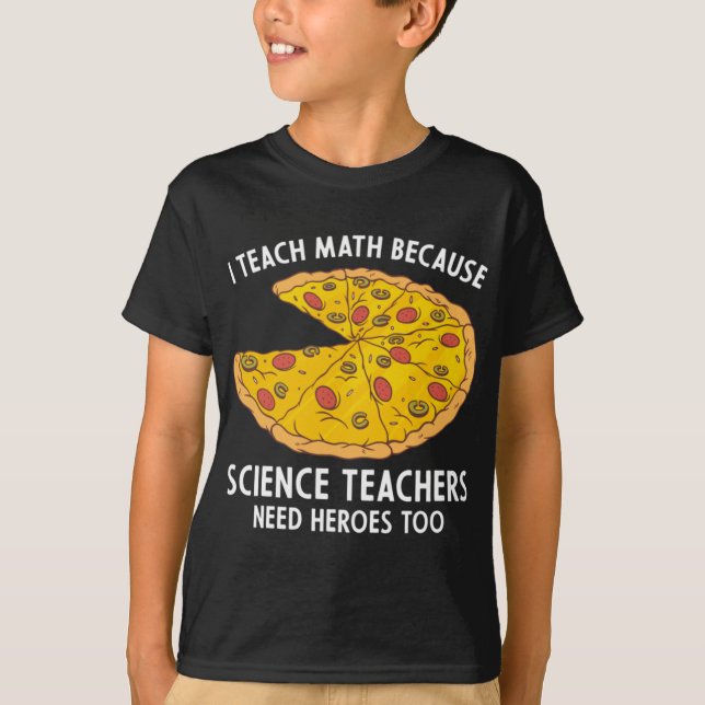 Camiseta Enseño Matemáticas Porque Los Profesores De Cienci (Anverso)