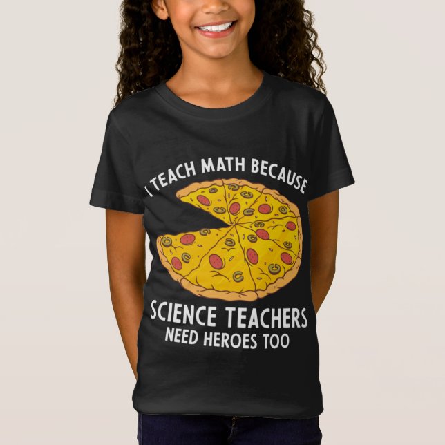 Camiseta Enseño Matemáticas Porque Los Profesores De Cienci (Anverso)