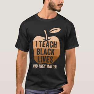 Camiseta Enseño Vidas Negras Y Importan La Historia Negra