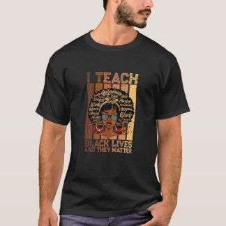 Camiseta Enseño Vidas Negras Y Importan La Historia Negra