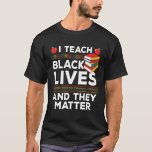 Camiseta Enseño Vidas Negras Y Importan La Historia Negra