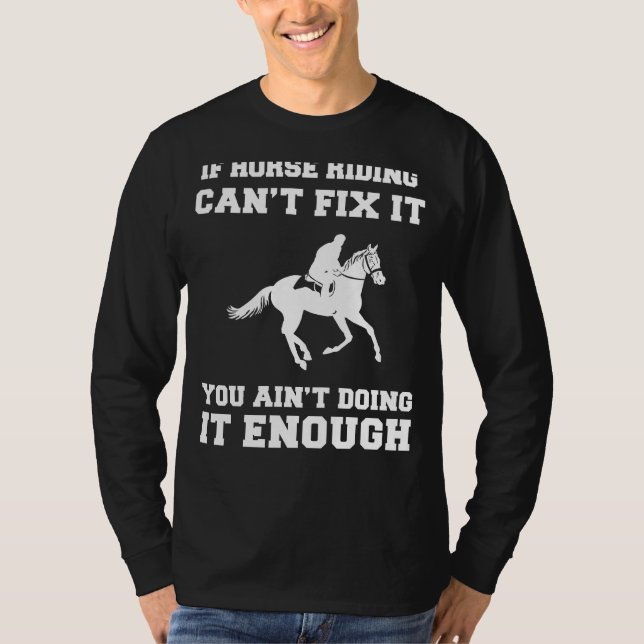 Camiseta Ensillar por la serenidad: Si el caballo no puede  (Anverso)