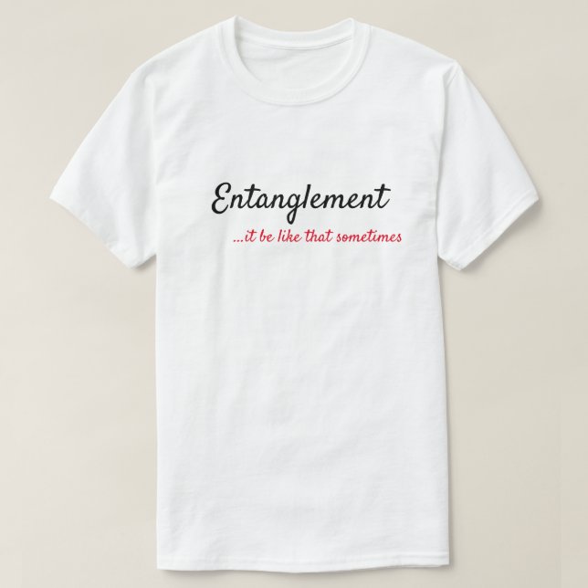 CAMISETA ENTENDIMIENTO... A VECES ES COMO ESO (Diseño del anverso)