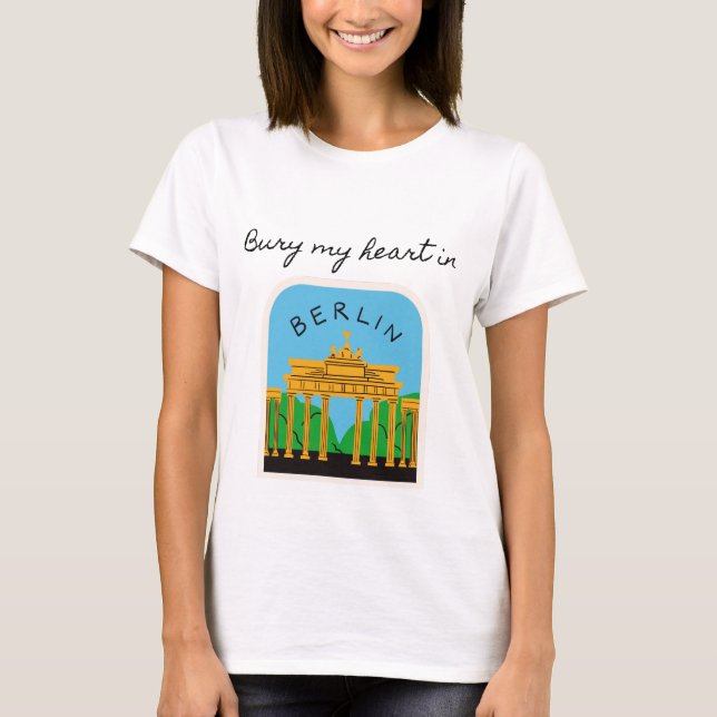 Camiseta Enterrar mi corazón en Berlín (Anverso)