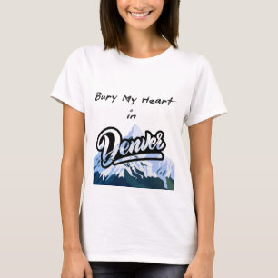 Camiseta Enterrar mi corazón en Denver