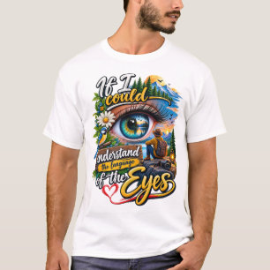 Camiseta Entiende el Lenguaje de los Ojos