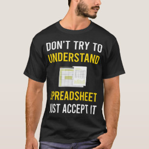 Camiseta Entiende Hojas de cálculo Hojas de cálculo