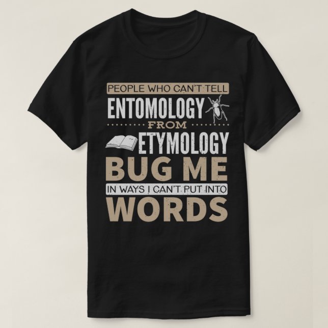 Camiseta Entomología vs. Etimología Pun 2 (Diseño del anverso)