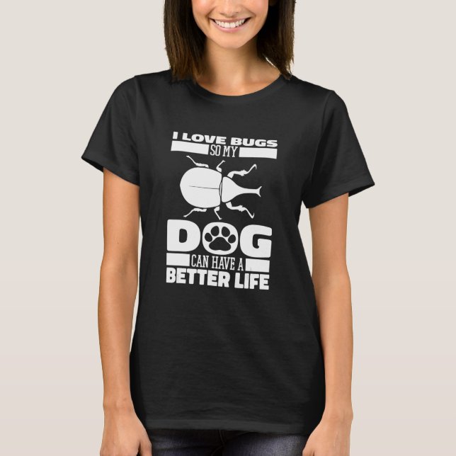Camiseta Entomologist Dog Nature Insects  Entomology (Anverso)