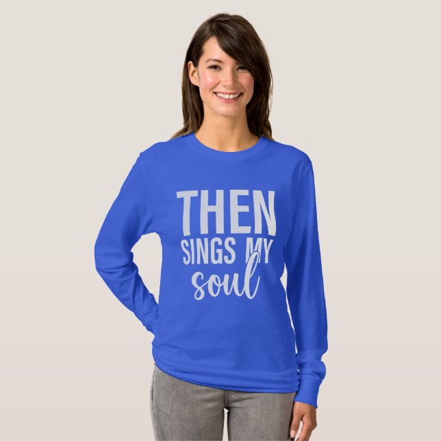 Camiseta Entonces canta mi alma (Anverso completo)
