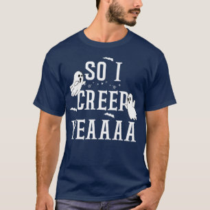 Camiseta ENTONCES CREEP Yeaaa diseño de Halloween lindo