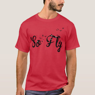 Camiseta entonces Fly