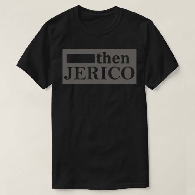 Camiseta Entonces Jerico Classic T-Shirt.png (Diseño del anverso)