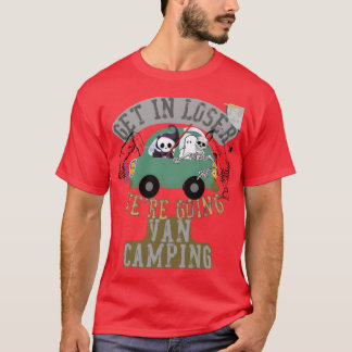 Camiseta Entra perdedor nos vamos de camping en furgoneta a
