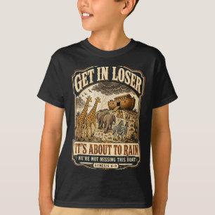 Camiseta Entra Perdedor Va A Llover Arca De Noé