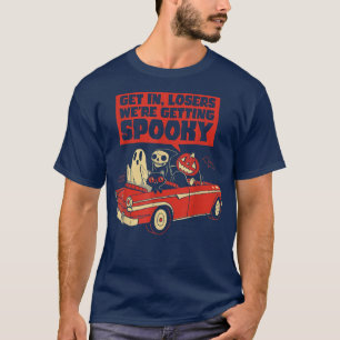 Camiseta Entra, perdedores, nos están dando miedo.
