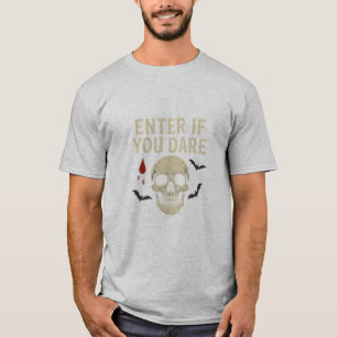 Camiseta Entra Si Te Atreves - Diseño De Cráneo De Hallowee
