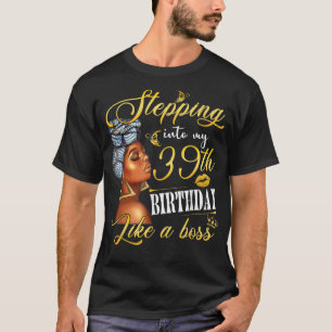 Camiseta Entrando A Mi 39 Aniversario Como Un Jefe Bday Gi