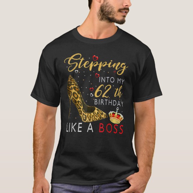 Camiseta Entrando A Mi 62 Aniversario Como Un Jefe De Alto (Anverso)
