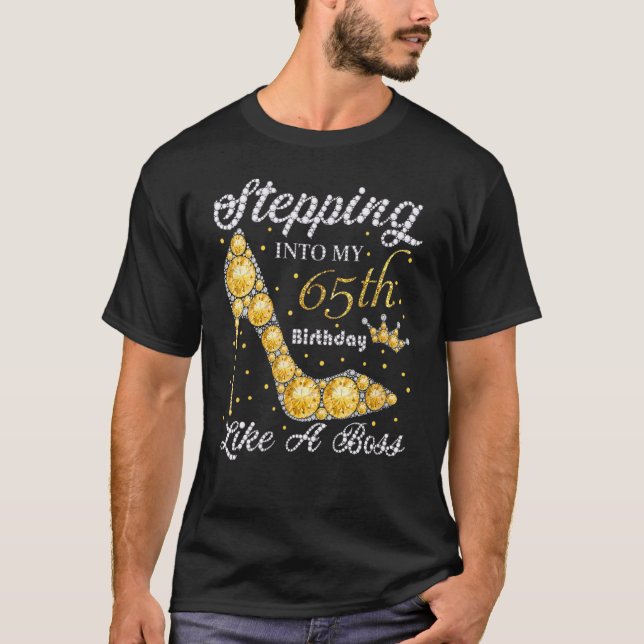 Camiseta Entrando A Mi 65 Aniversario Como Un Jefe De Bday  (Anverso)
