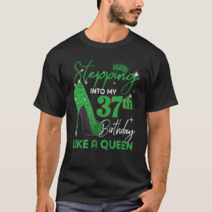 Camiseta Entrando a mis 37 regalos de cumpleaños mujeres H 