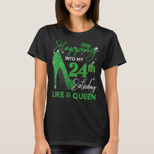 Camiseta Entrando en mi 24º cumpleaños mujeres con tacones
