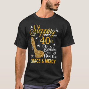Camiseta Entrando en mi 40° cumpleaños con la gracia y