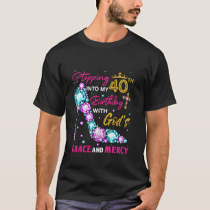 Camiseta Entrando en mi cumpleaños 40 con la gracia de Dios
