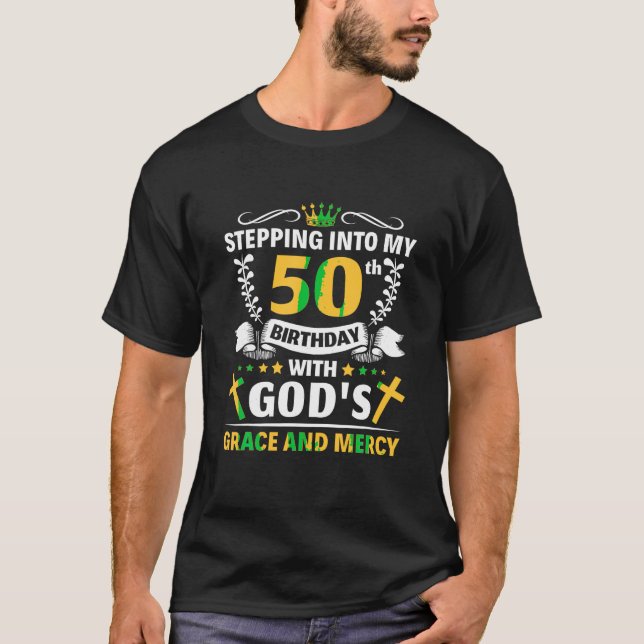 Camiseta Entrando en mi cumpleaños 50 con la gracia de los  (Anverso)