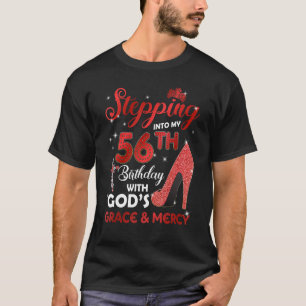 Camiseta Entrando en mi cumpleaños 56 con la gracia de DIOS