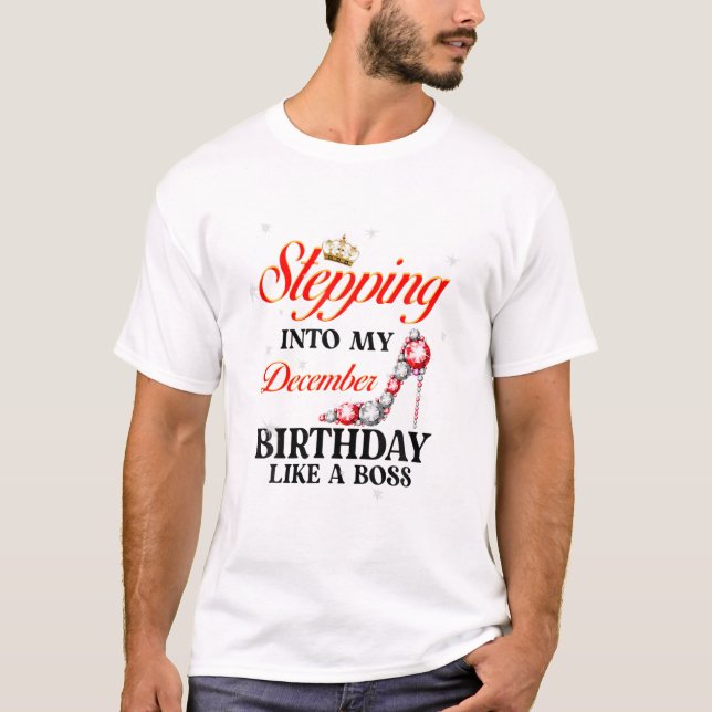 Camiseta Entrando En Mi Cumpleaños De Diciembre Como Jefe,  (Anverso)