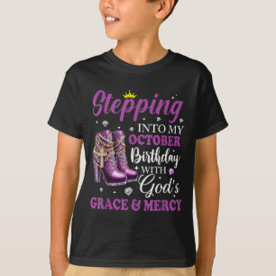 Camiseta Entrando En Mi Cumpleaños De Octubre Con La Gracia