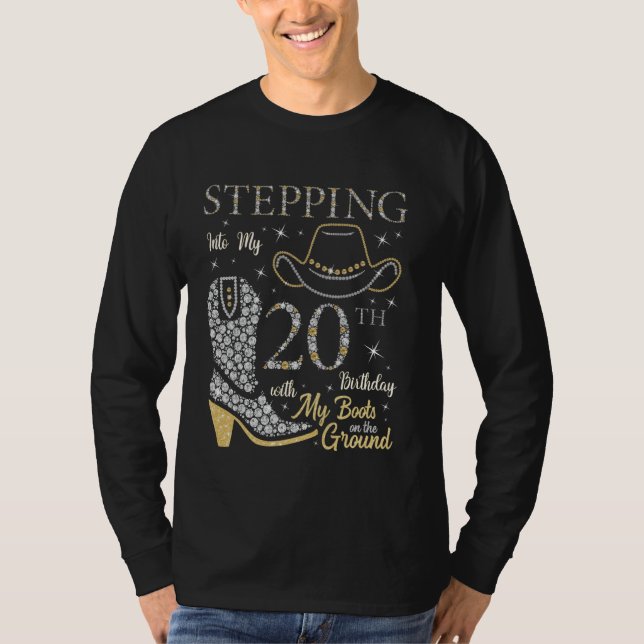 Camiseta Entrando en mi cumpleaños número 20 con mis botas  (Anverso)