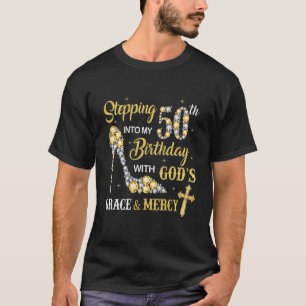 Camiseta Entrando en mi cumpleaños número 50 con la gracia