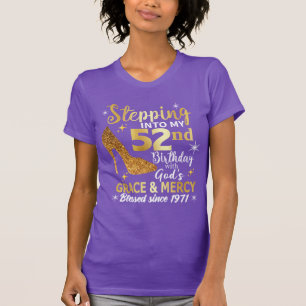 Camiseta Entrando en mi cumpleaños número 52 con la gracia 