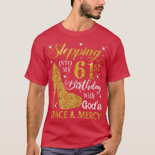 Camiseta Entrando en mi cumpleaños número 61 con Dioses, gr