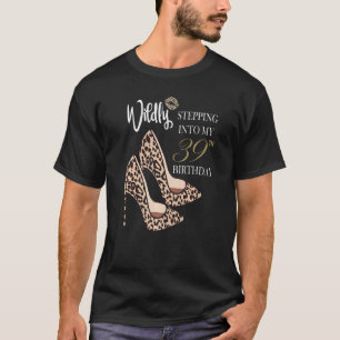 Camiseta Entrando en mi trigésimo noveno cumpleaños Leopard