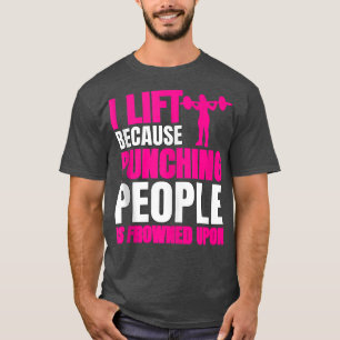 Camiseta Entrar Me Levanto Porque Golpear A La Gente Está F